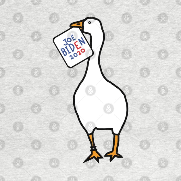 Small Goose with Stolen Joe Biden 2020 Sign by ellenhenryart